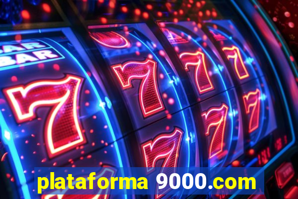 plataforma 9000.com